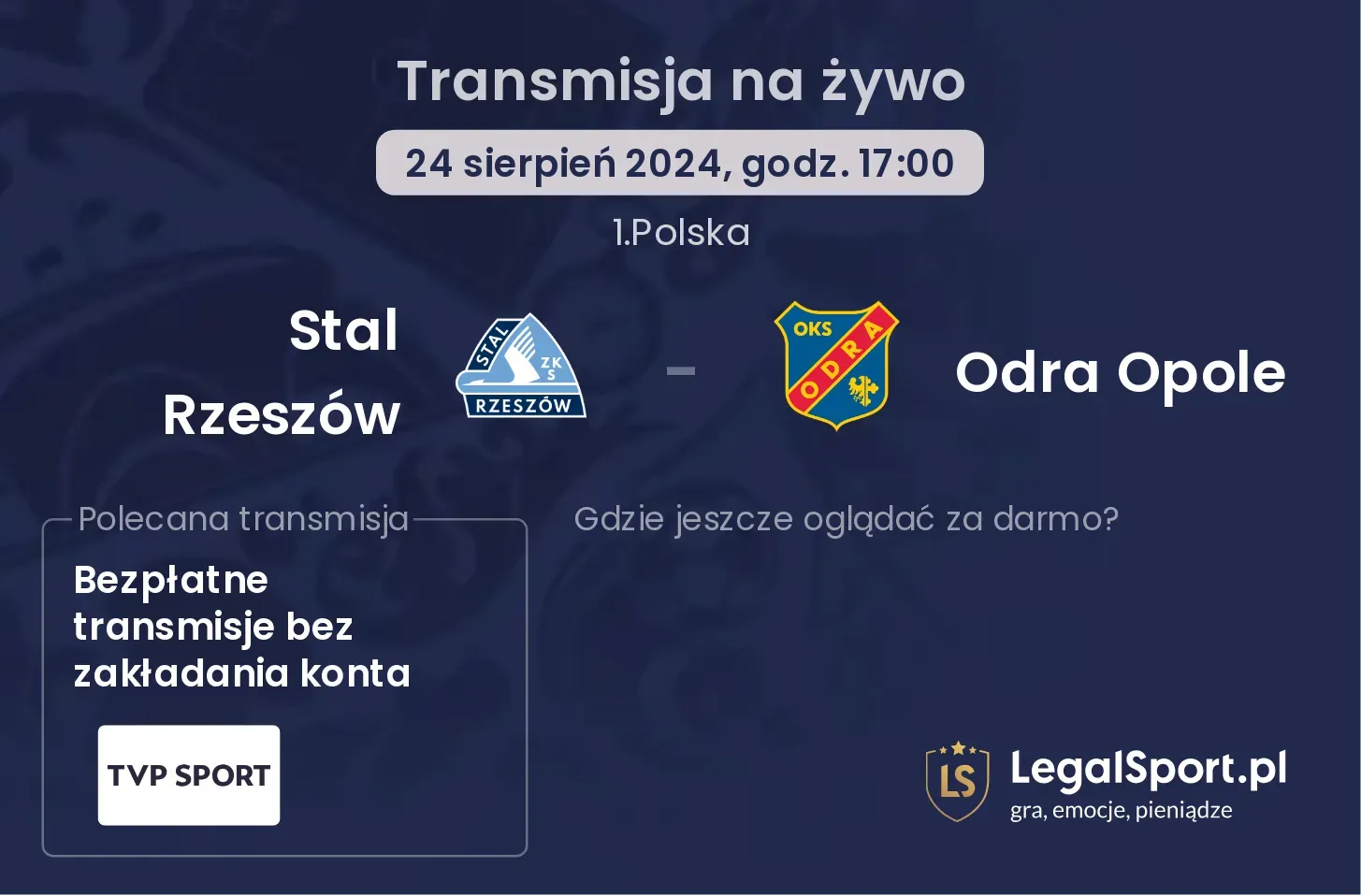 Stal Rzeszów - Odra Opole transmisja na żywo