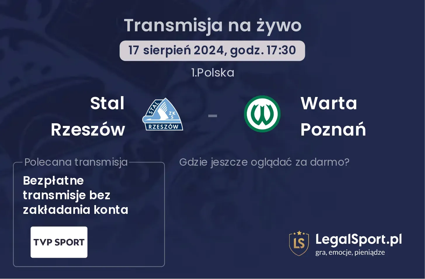 Stal Rzeszów - Warta Poznań transmisja na żywo