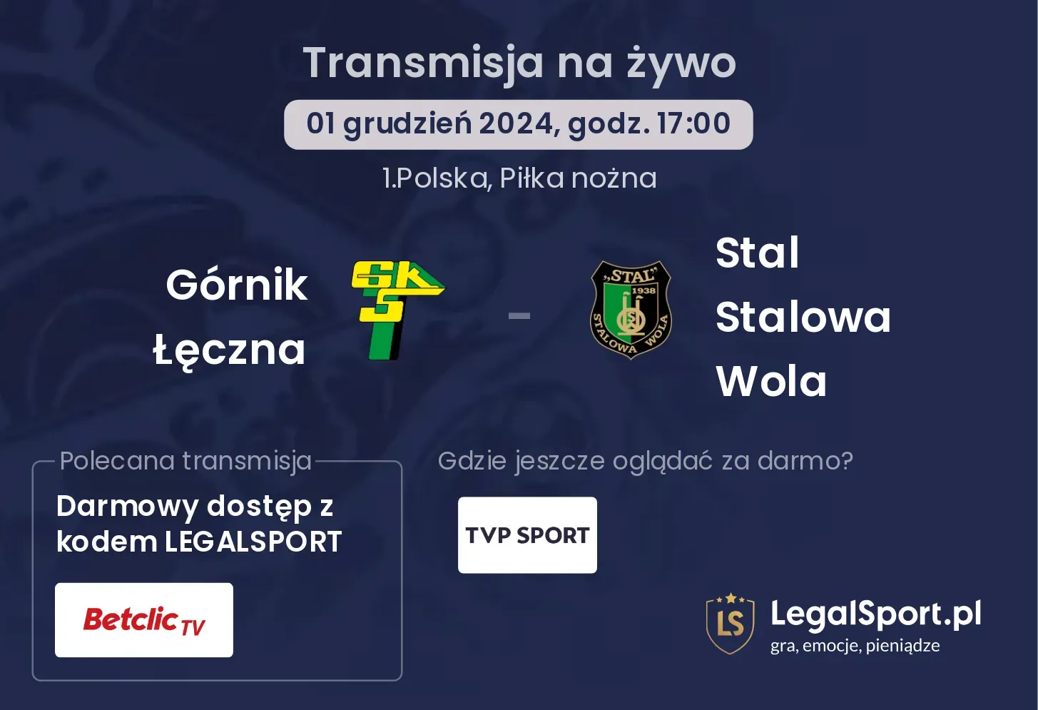 Górnik Łęczna - Stal Stalowa Wola gdzie oglądać?