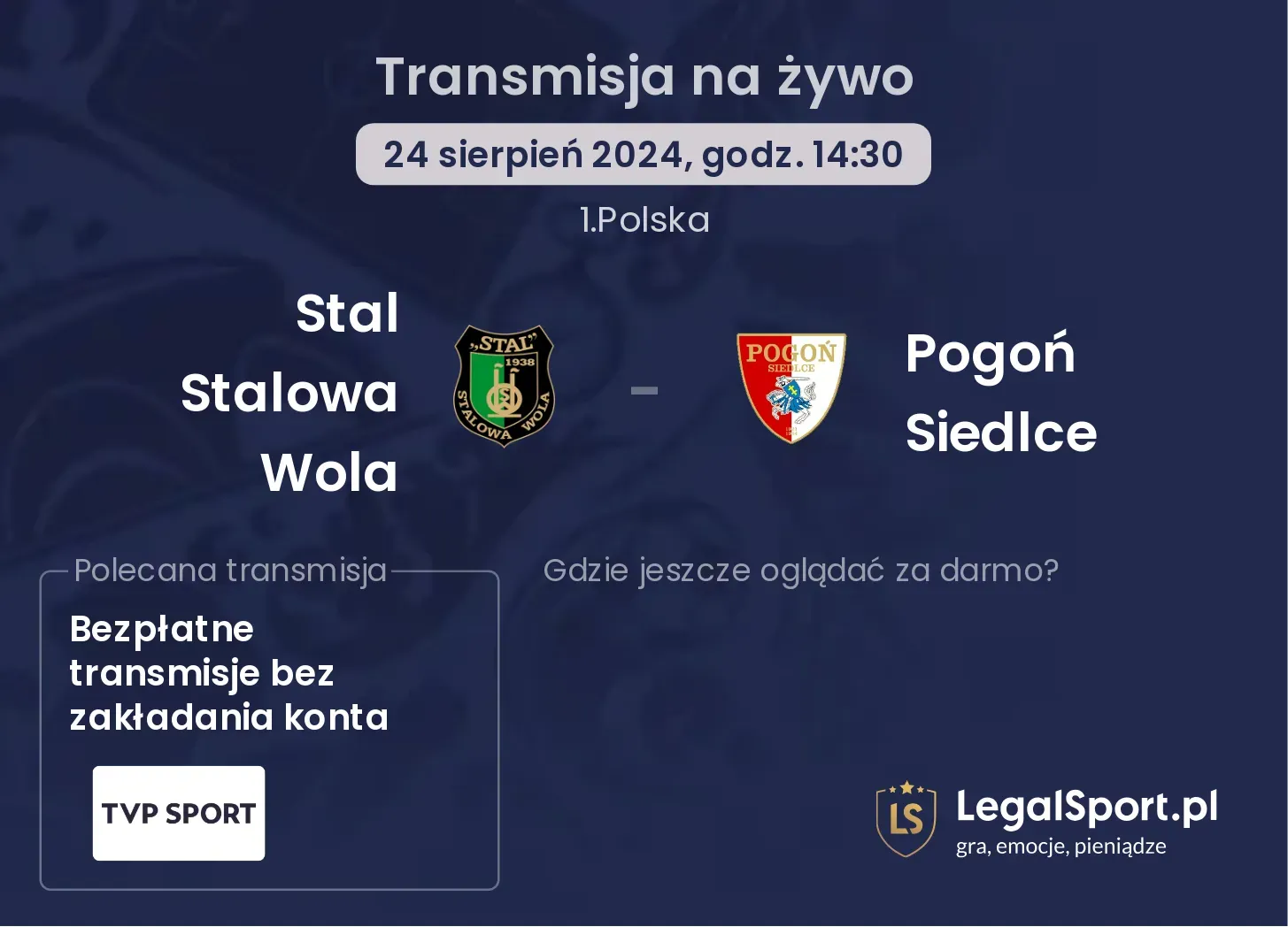 Stal Stalowa Wola - Pogoń Siedlce transmisja na żywo