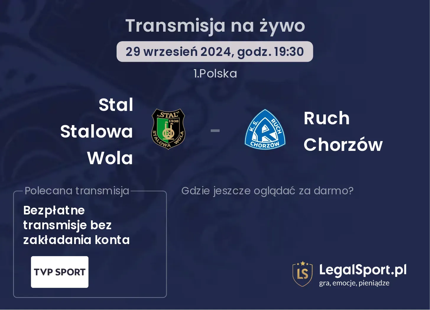 Stal Stalowa Wola - Ruch Chorzów transmisja na żywo