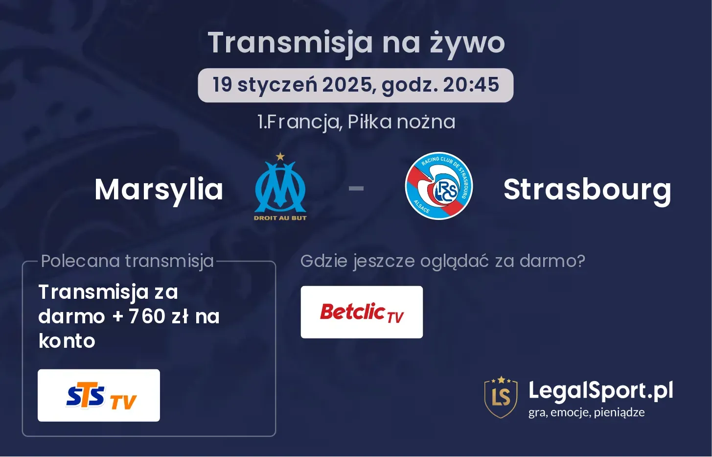 Marsylia - Strasbourg gdzie oglądać?