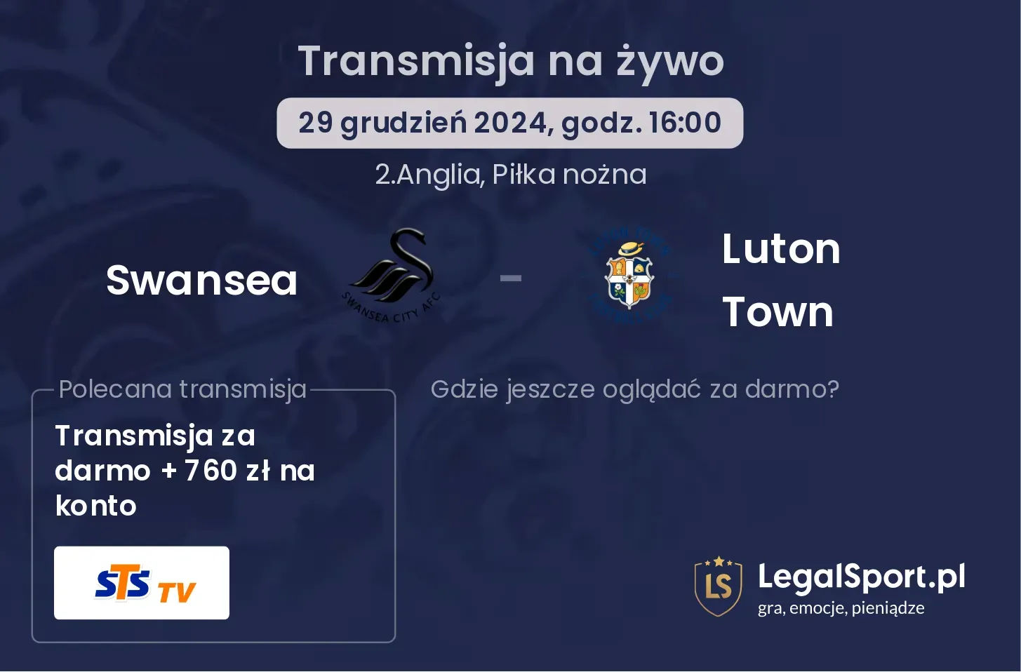 Swansea - Luton Town transmisja na żywo