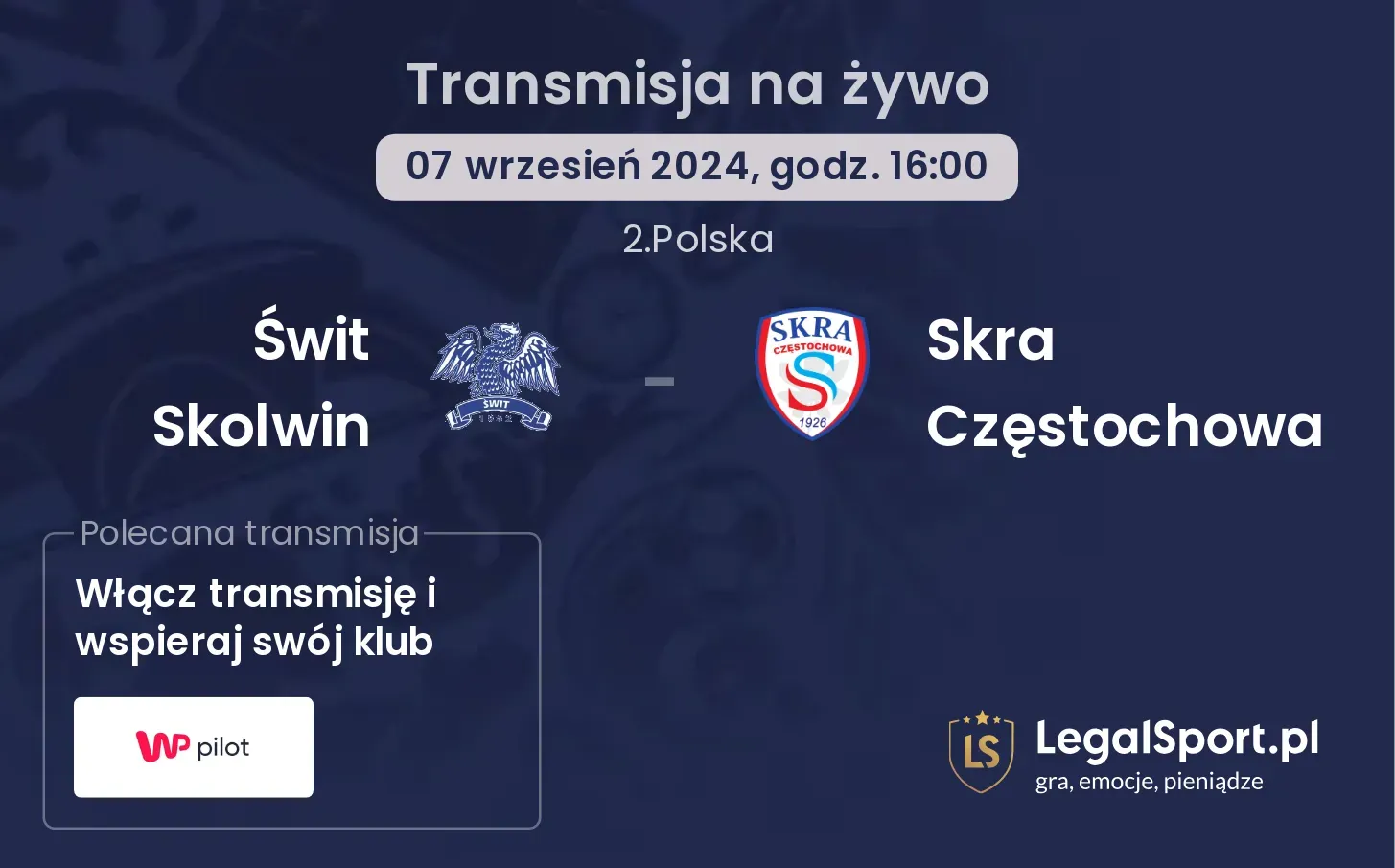 Świt Skolwin - Skra Częstochowa transmisja na żywo