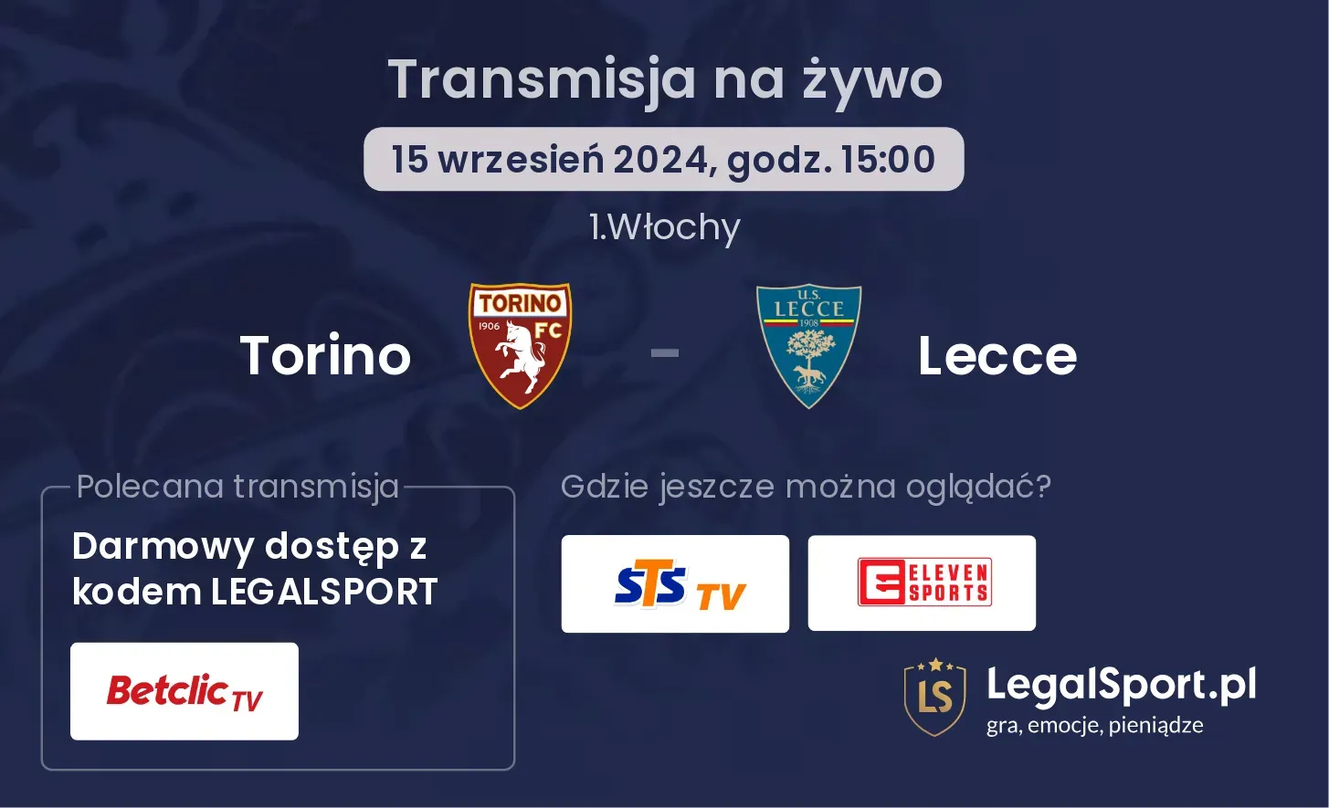 Torino - Lecce gdzie oglądać? 15.09, godz. 15:00