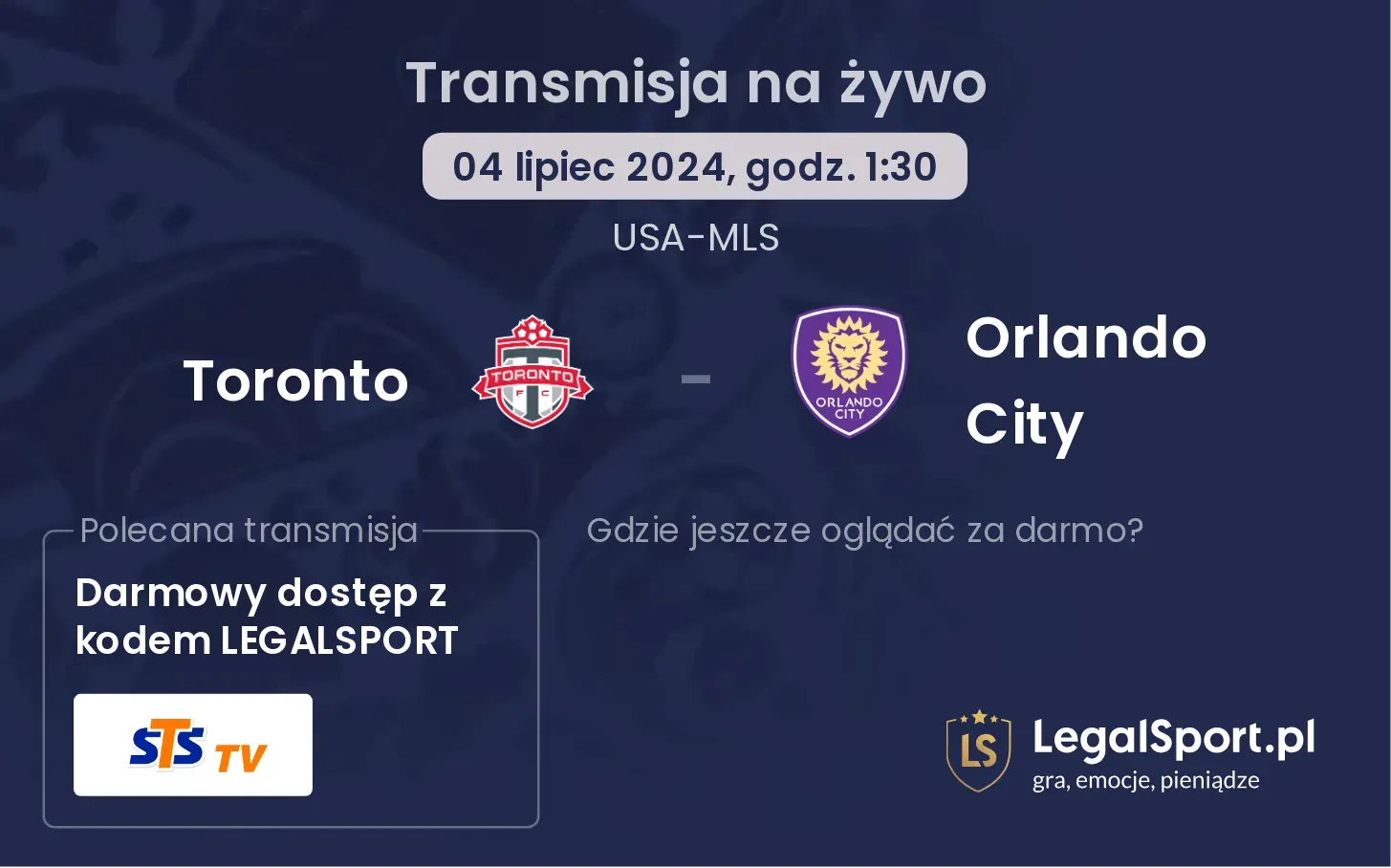 Toronto - Orlando City gdzie oglądać?(04.07, godz. 01:30)