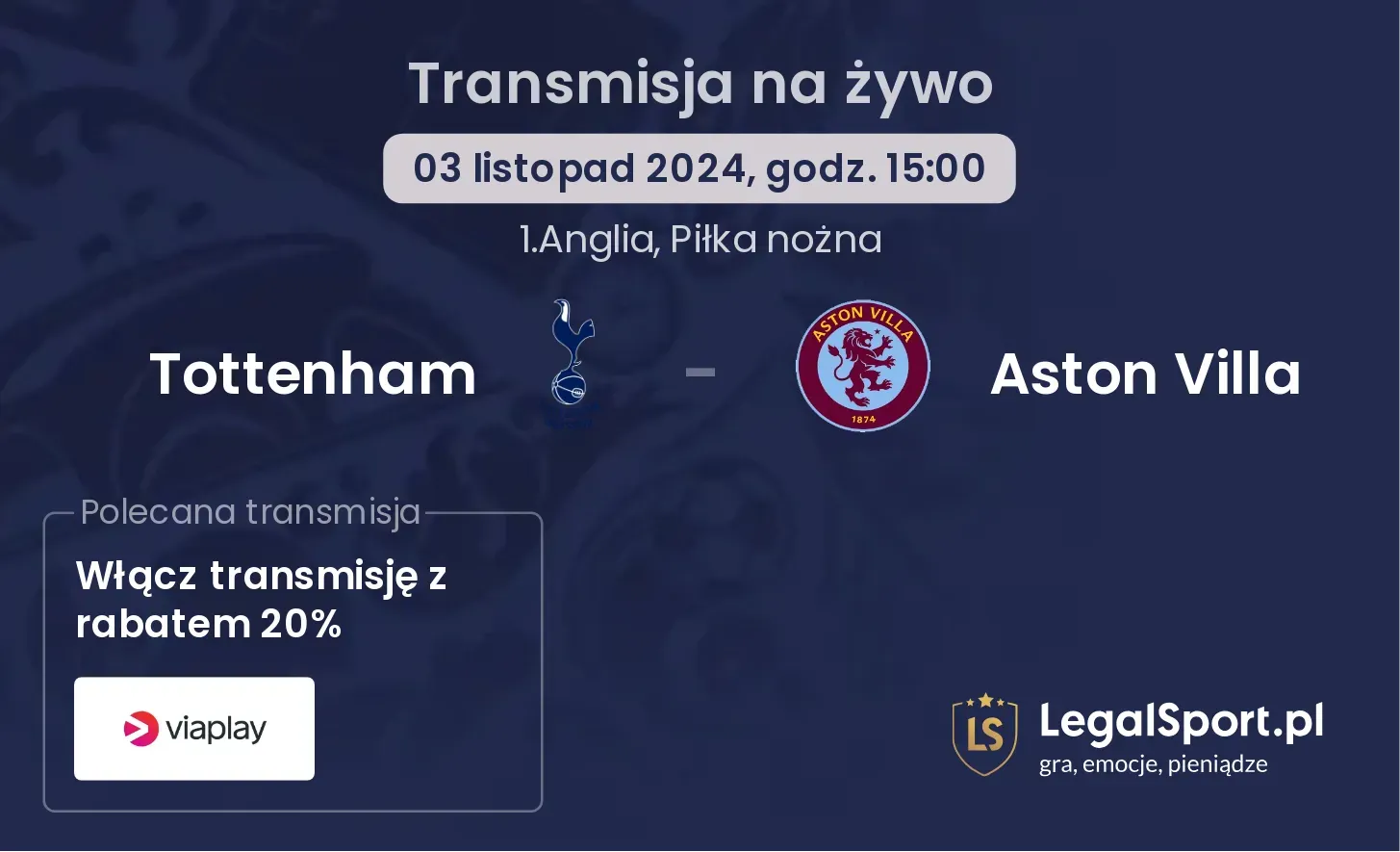 Tottenham - Aston Villa transmisja na żywo