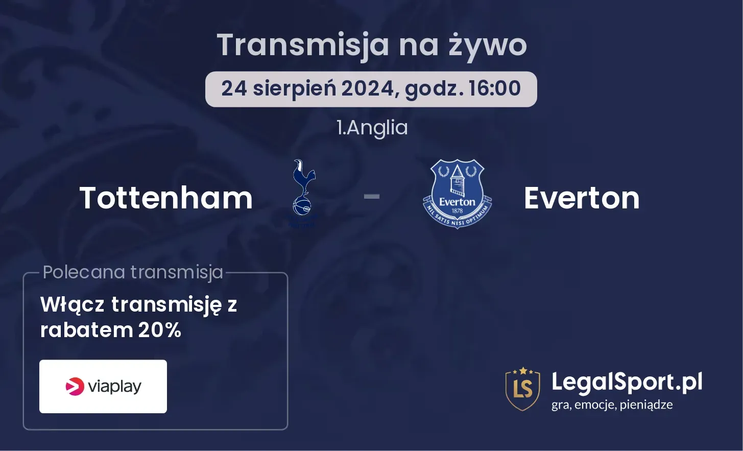 Tottenham - Everton transmisja na żywo