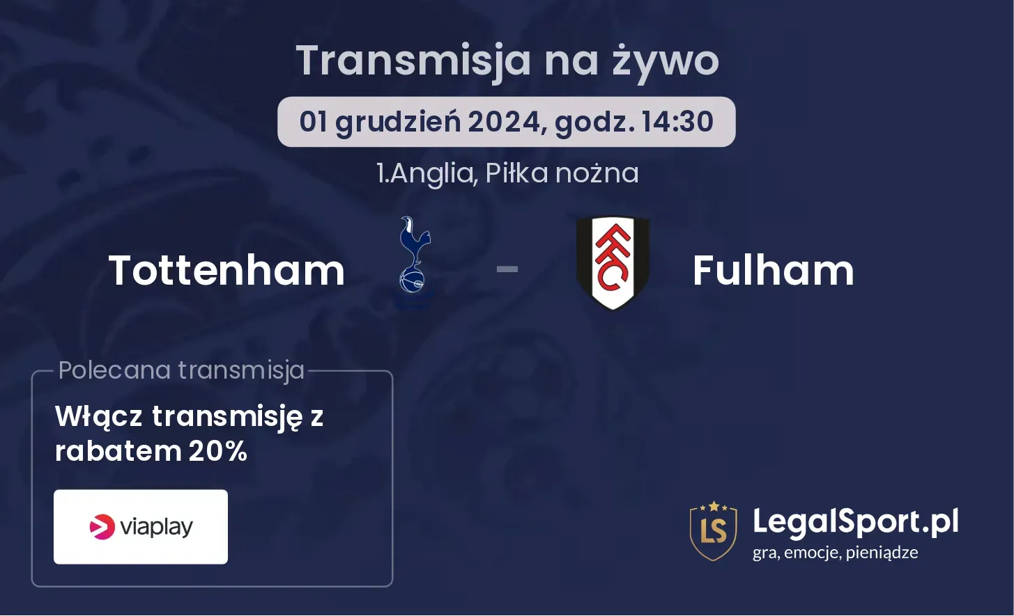 Tottenham - Fulham transmisja na żywo