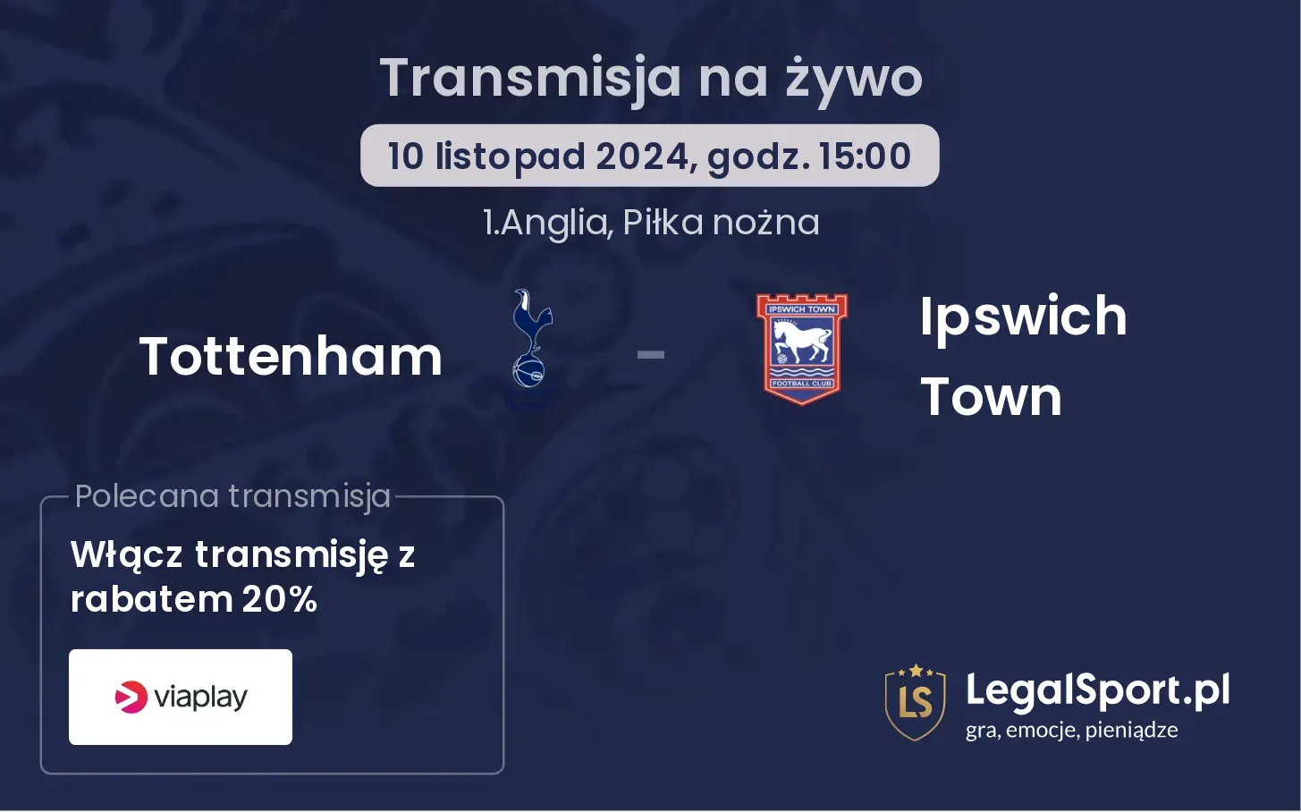 Tottenham - Ipswich Town transmisja na żywo