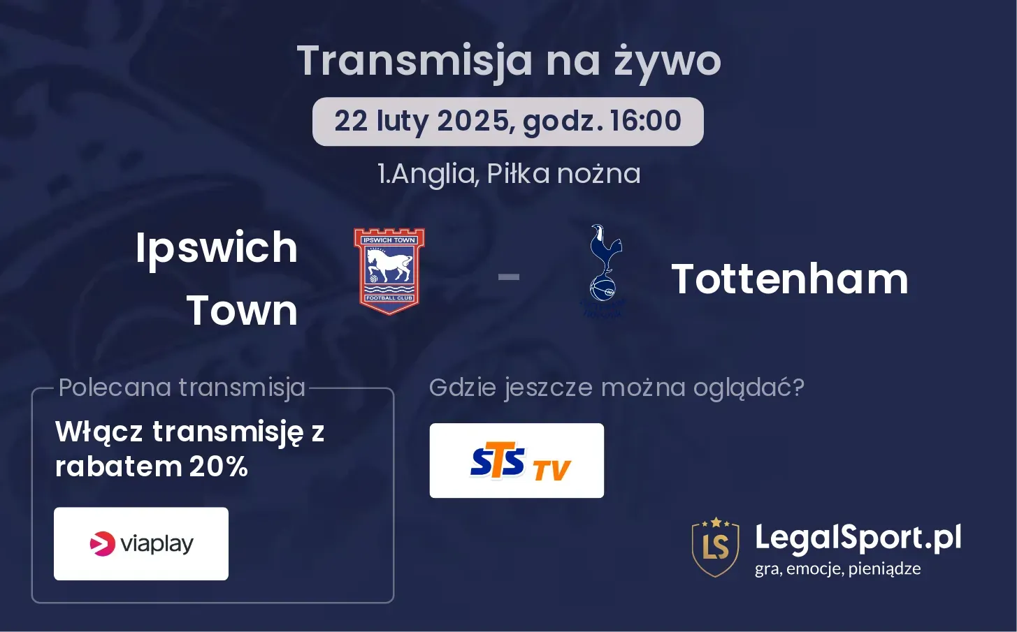 Ipswich Town - Tottenham gdzie oglądać?