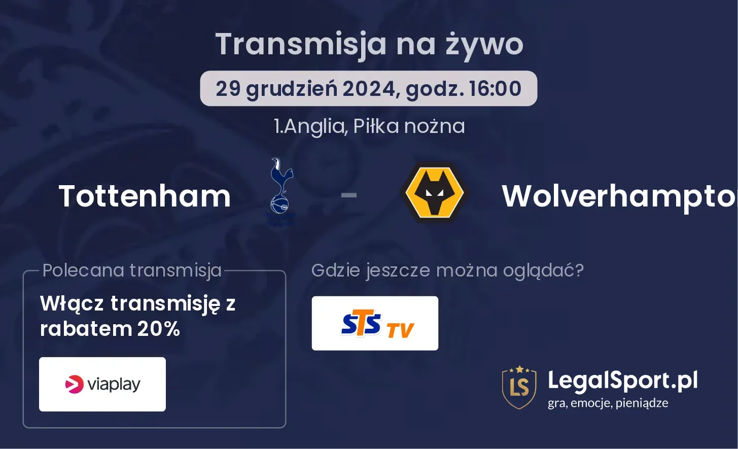 Tottenham - Wolverhampton transmisja na żywo