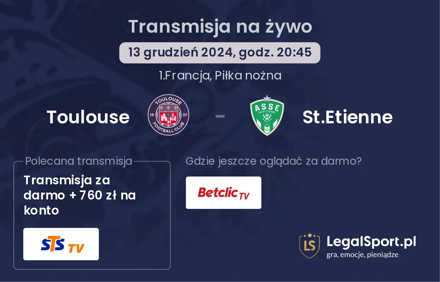 Toulouse - St.Etienne transmisja na żywo