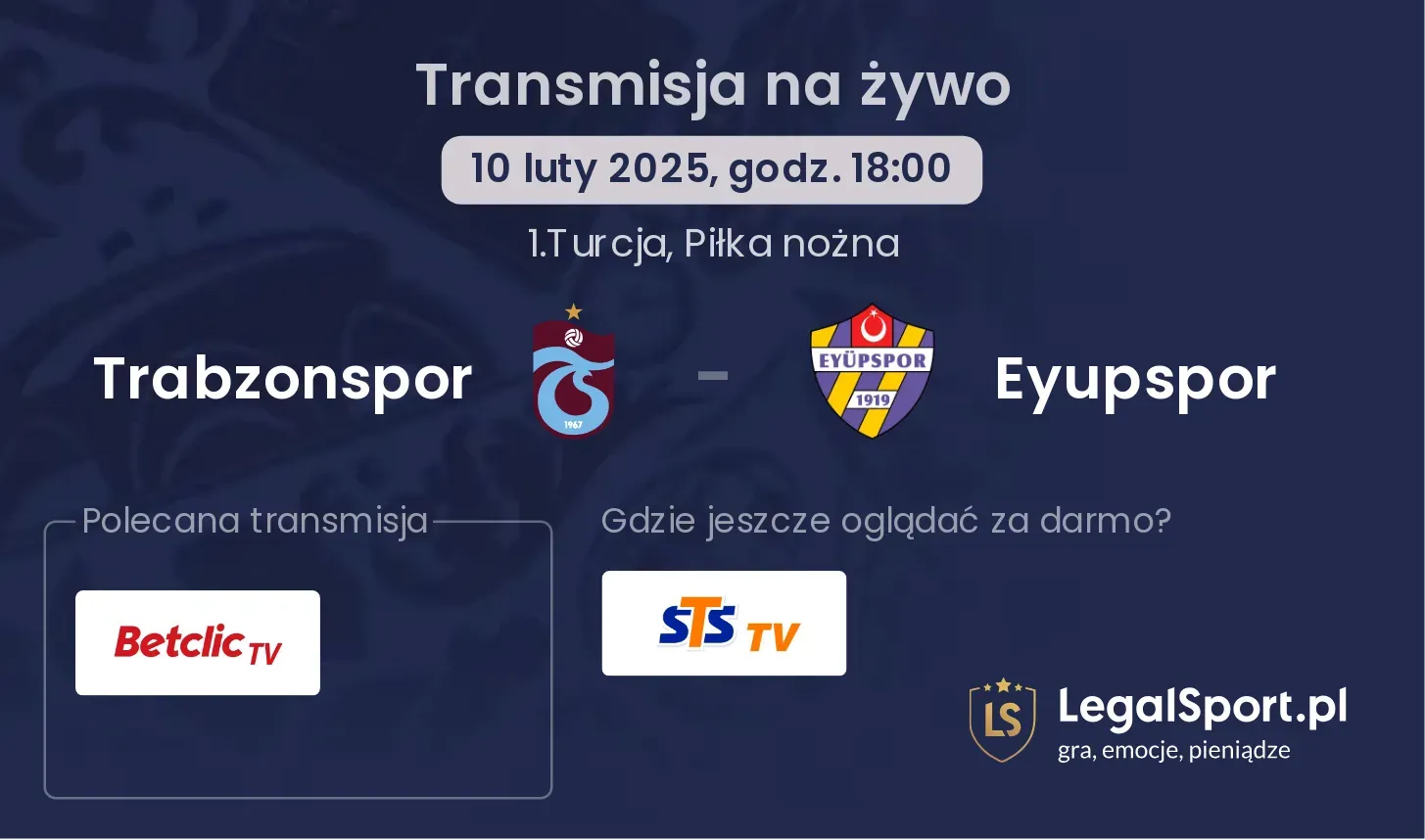 Trabzonspor - Eyupspor transmisja na żywo