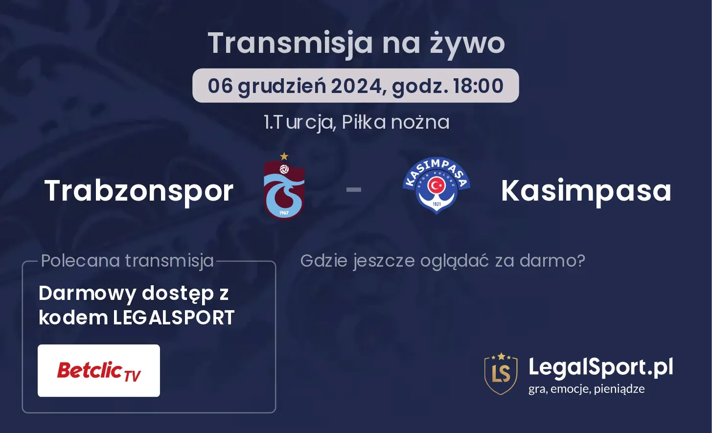 Trabzonspor - Kasimpasa transmisja na żywo