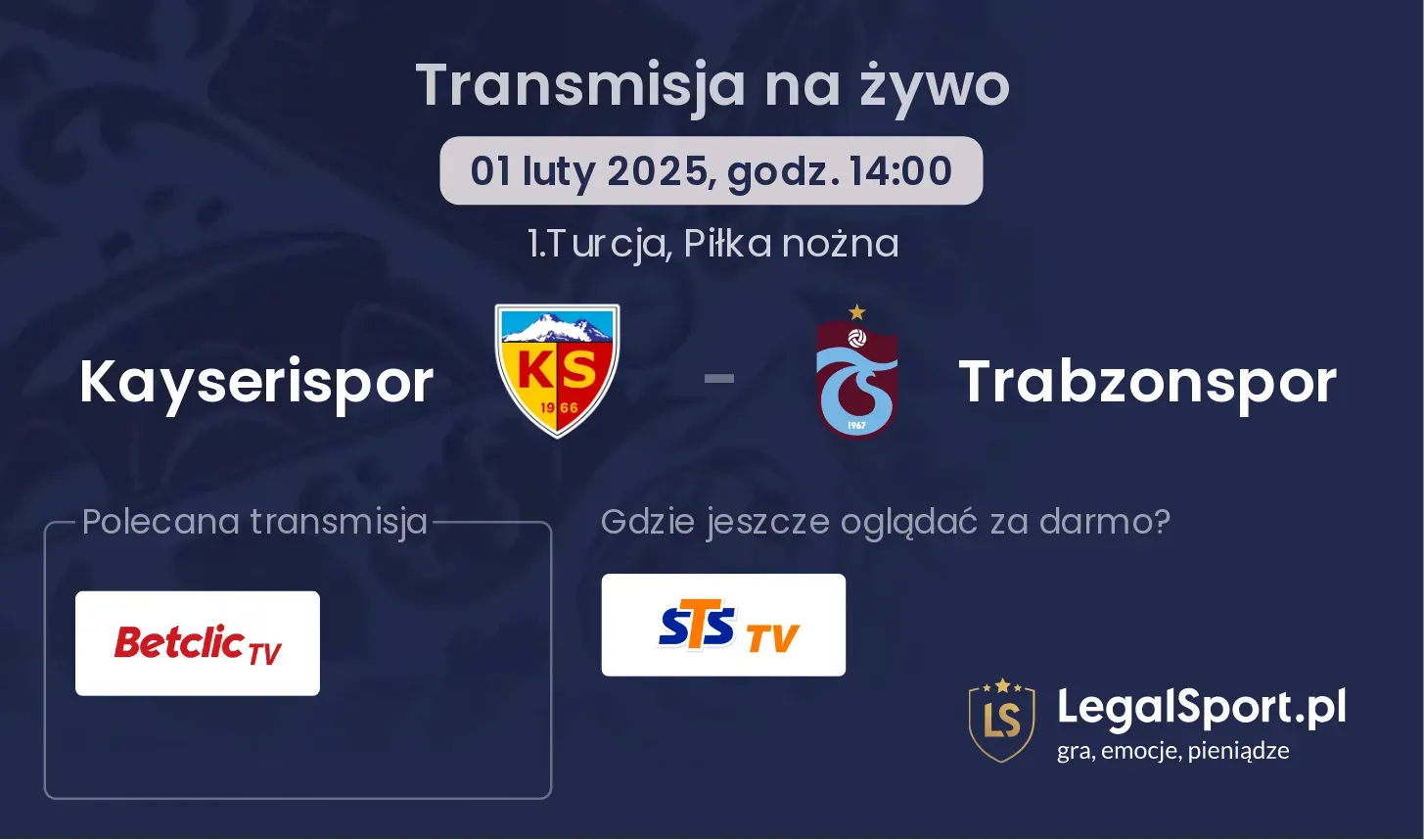 Kayserispor - Trabzonspor gdzie oglądać?