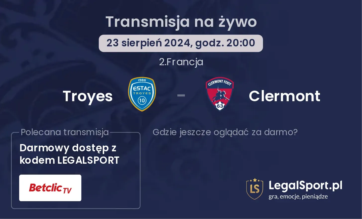 Troyes - Clermont transmisja na żywo