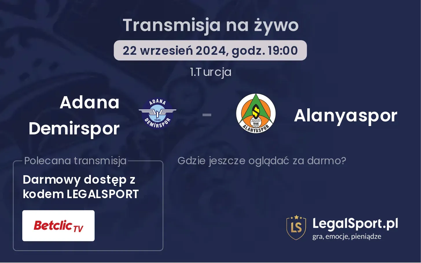 Adana Demirspor - Alanyaspor transmisja na żywo