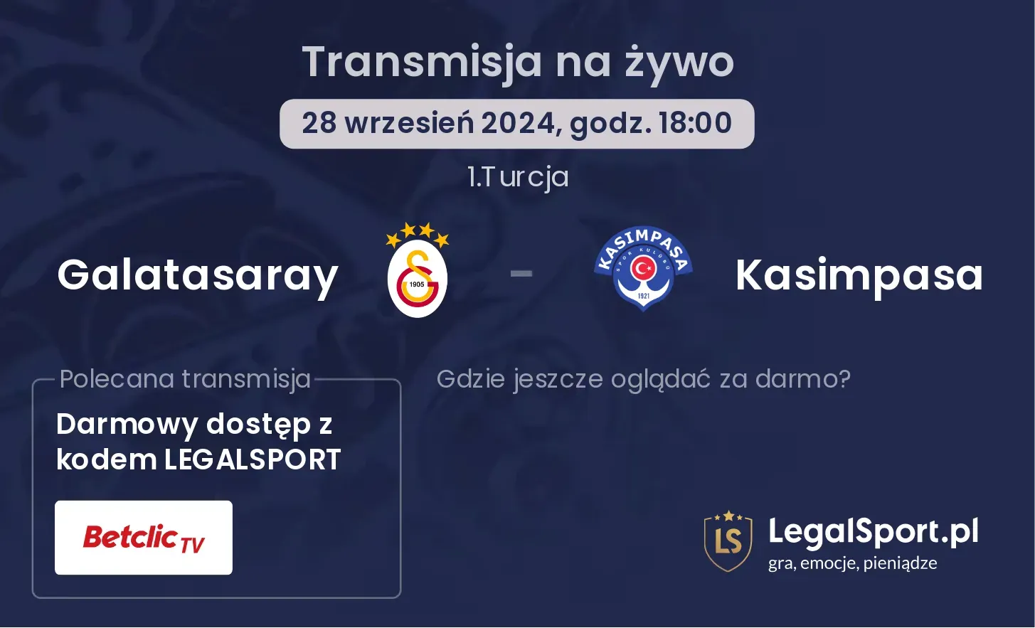 Galatasaray - Kasimpasa transmisja na żywo