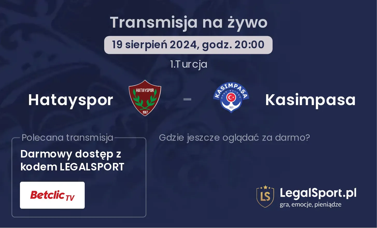 Hatayspor - Kasimpasa transmisja na żywo