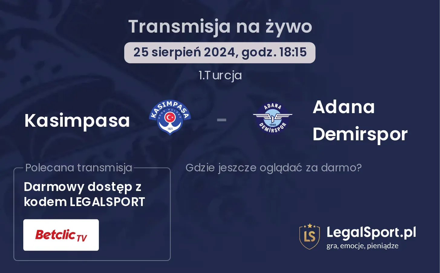 Kasimpasa - Adana Demirspor transmisja na żywo