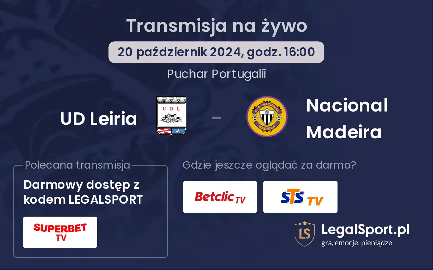 UD Leiria - Nacional Madeira transmisja na żywo