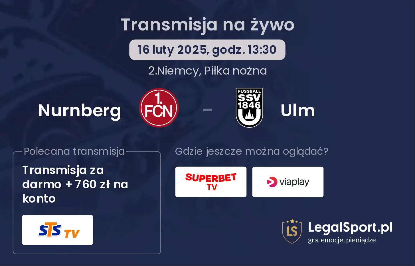 Ulm - Nurnberg gdzie oglądać? 14.09, godz. 13:00