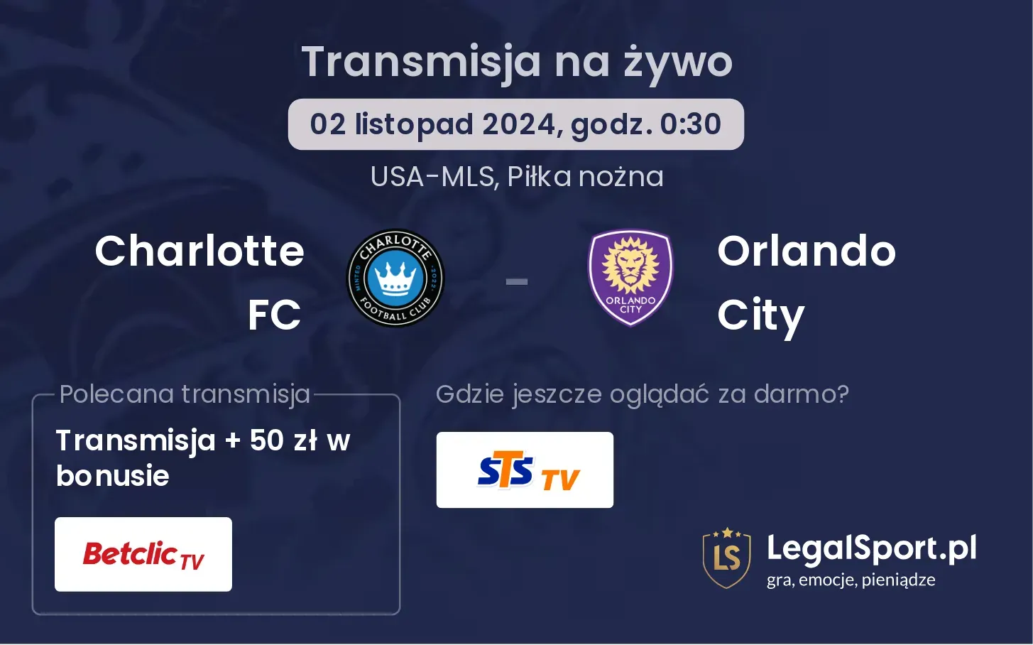 Charlotte FC - Orlando City transmisja na żywo