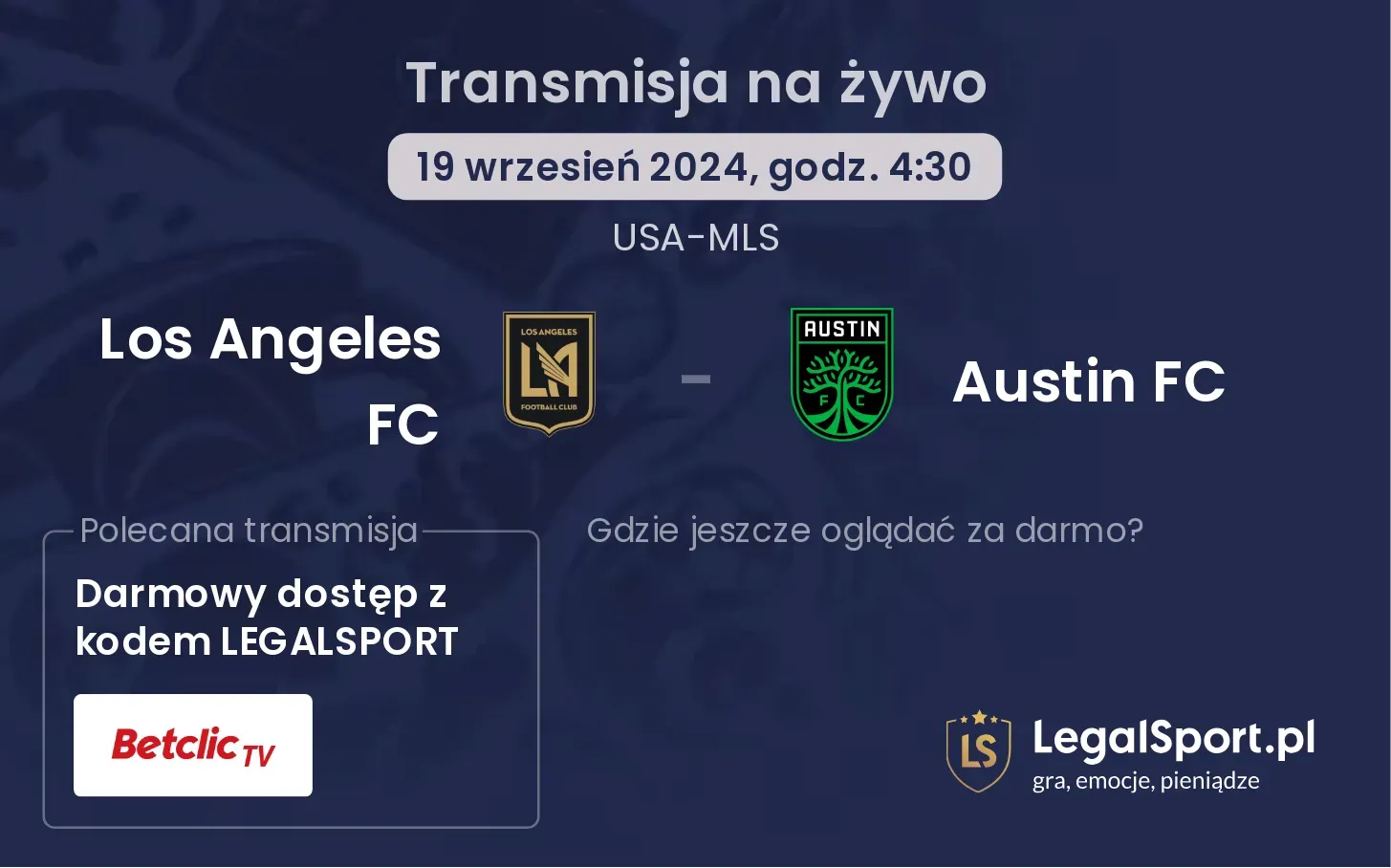 Los Angeles FC - Austin FC transmisja na żywo