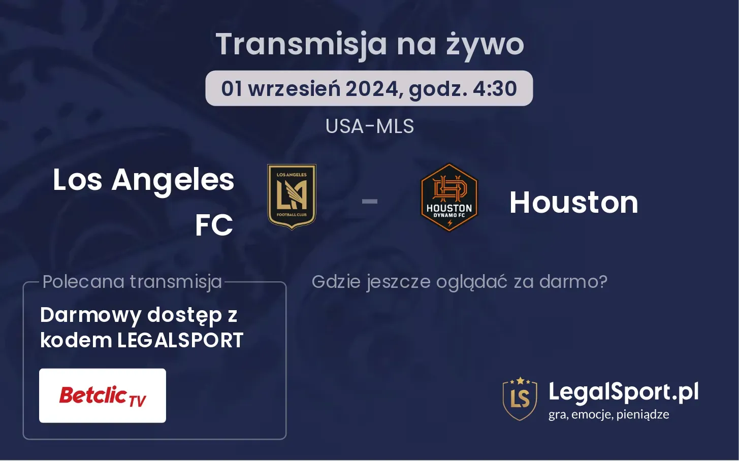 Los Angeles FC - Houston transmisja na żywo