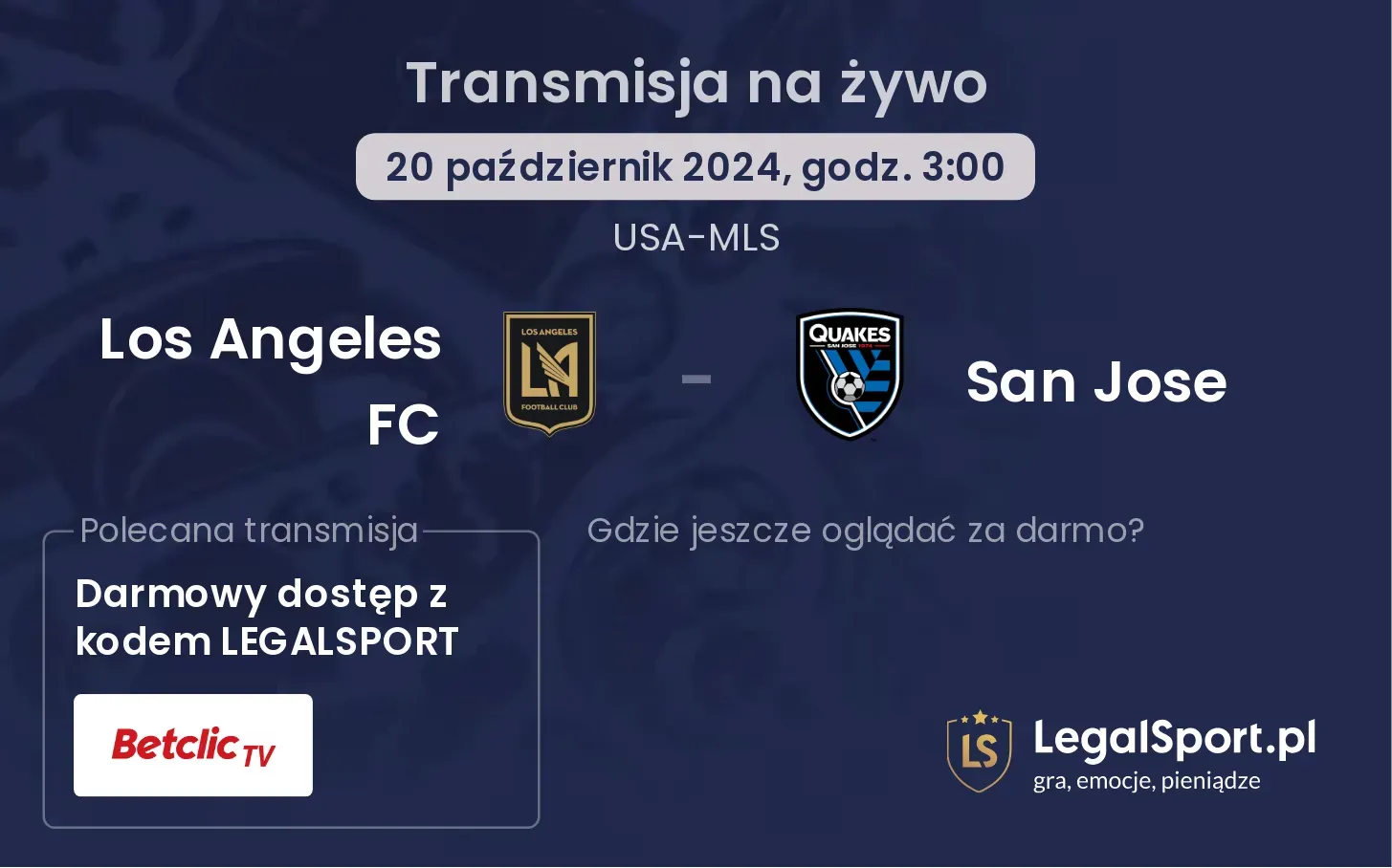 Los Angeles FC - San Jose transmisja na żywo