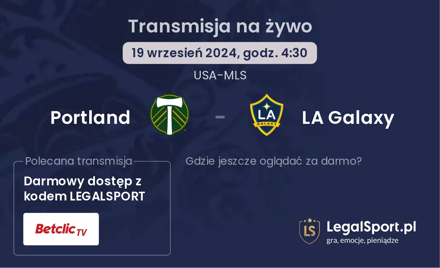 Portland - LA Galaxy transmisja na żywo