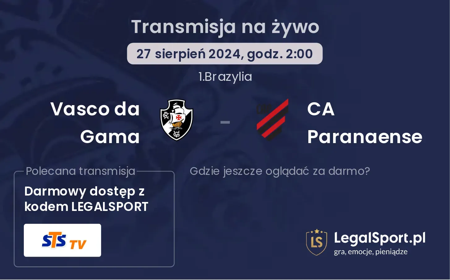 Vasco da Gama - CA Paranaense transmisja na żywo