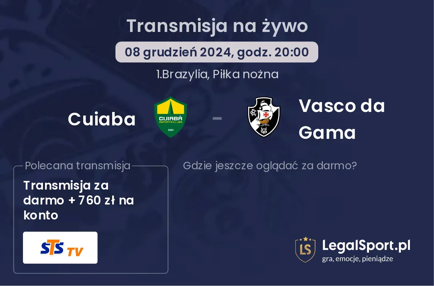 Cuiaba - Vasco da Gama gdzie oglądać transmisję?