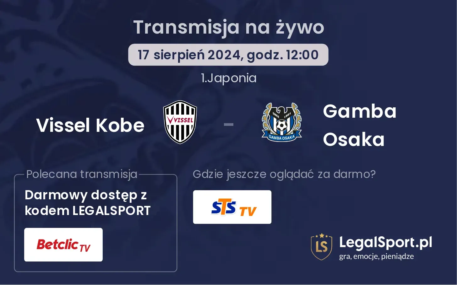 Vissel Kobe - Gamba Osaka transmisja na żywo