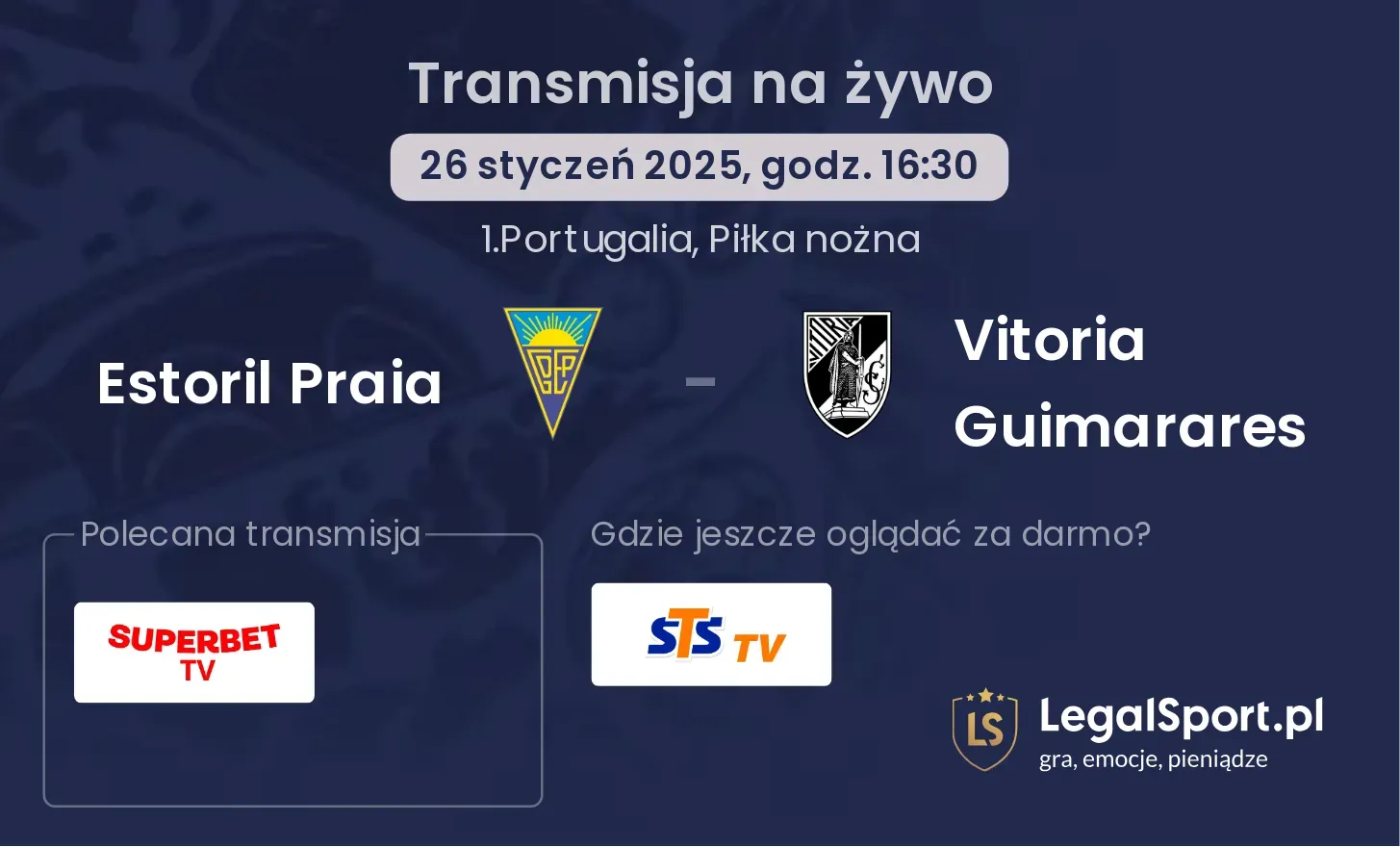 Estoril Praia - Vitoria Guimarares gdzie oglądać?