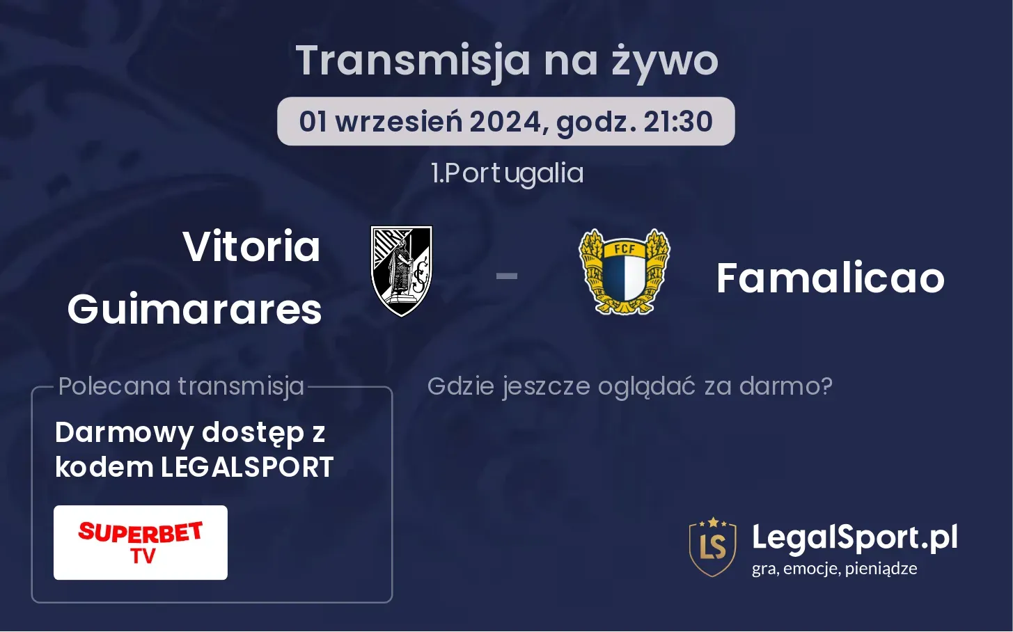 Vitoria Guimarares - Famalicao transmisja na żywo