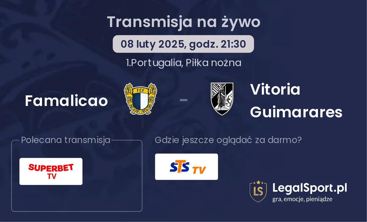 Famalicao - Vitoria Guimarares gdzie oglądać transmisję?