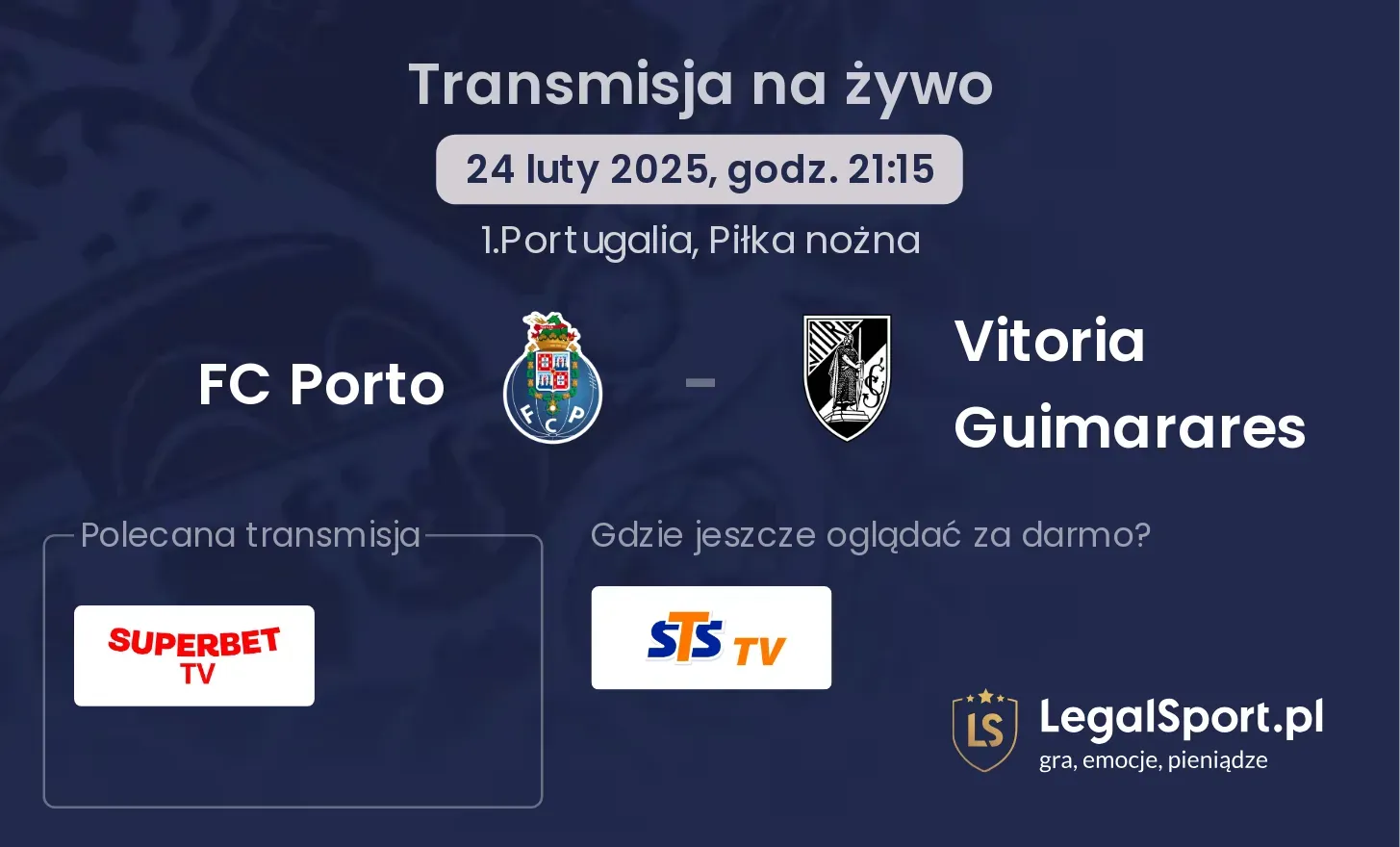 FC Porto - Vitoria Guimarares gdzie oglądać?