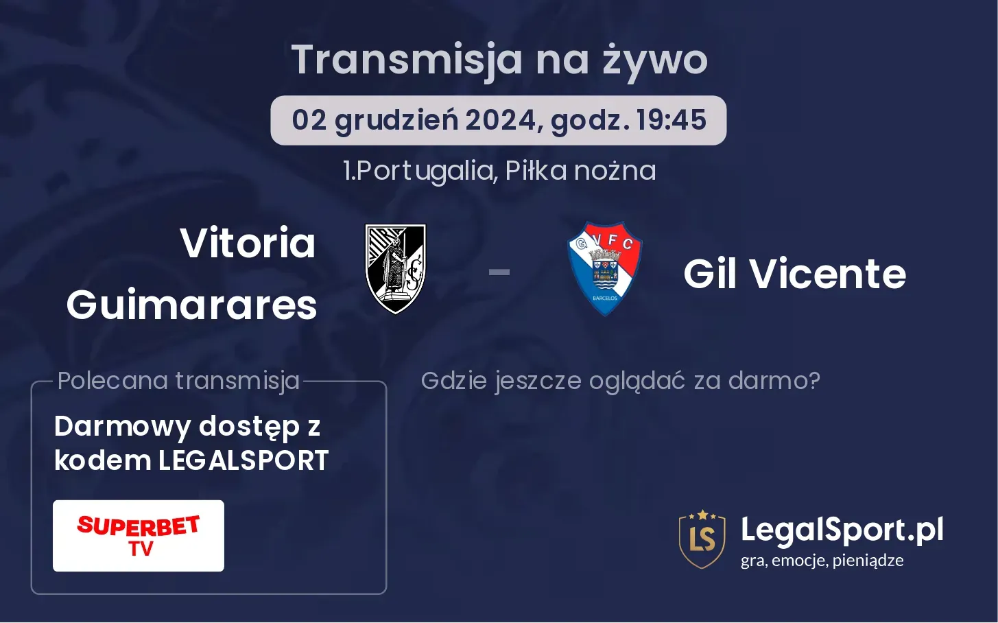 Vitoria Guimarares - Gil Vicente transmisja na żywo