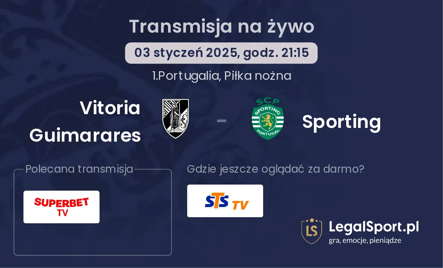 Vitoria Guimarares - Sporting transmisja na żywo