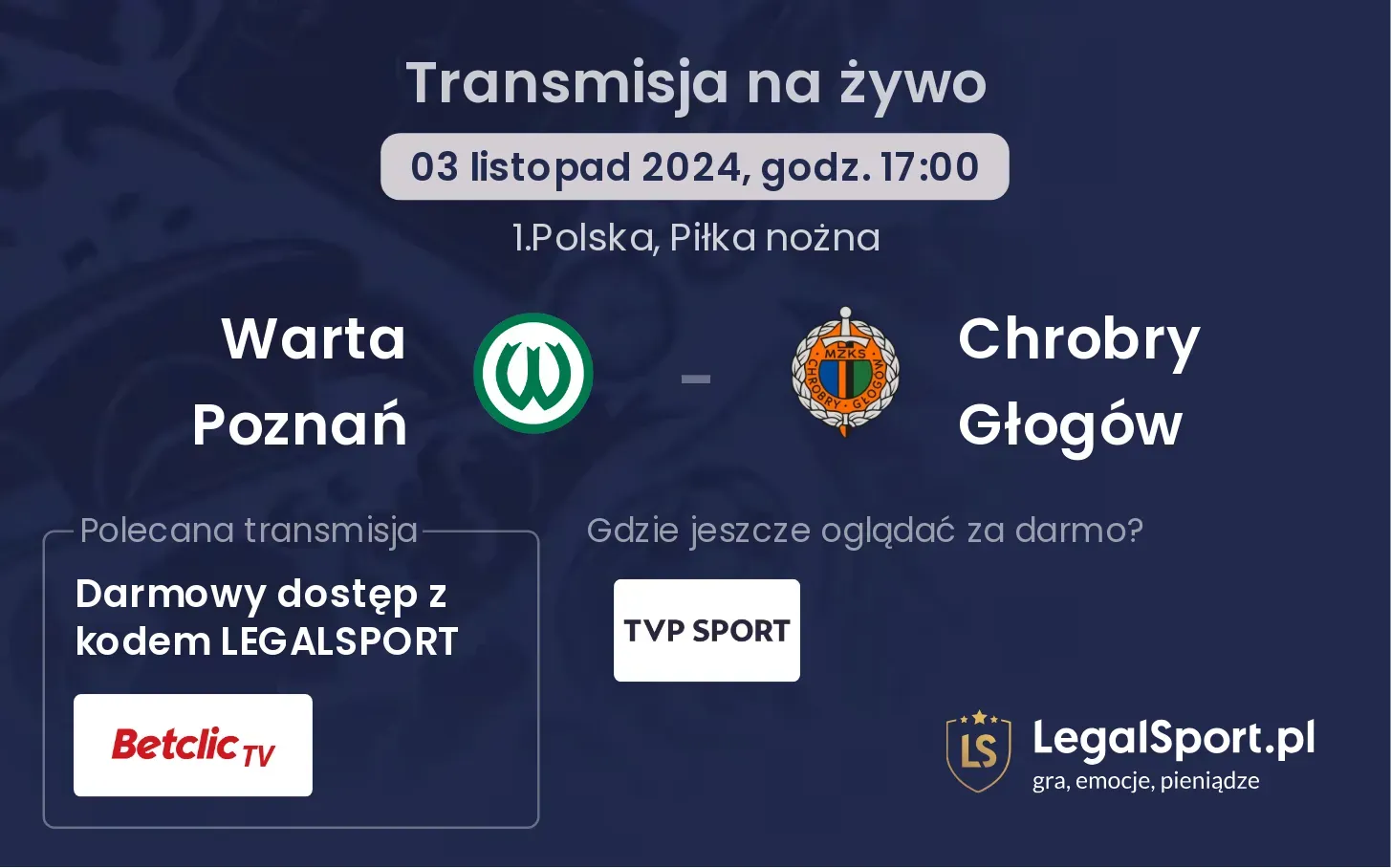 Warta Poznań - Chrobry Głogów transmisja na żywo