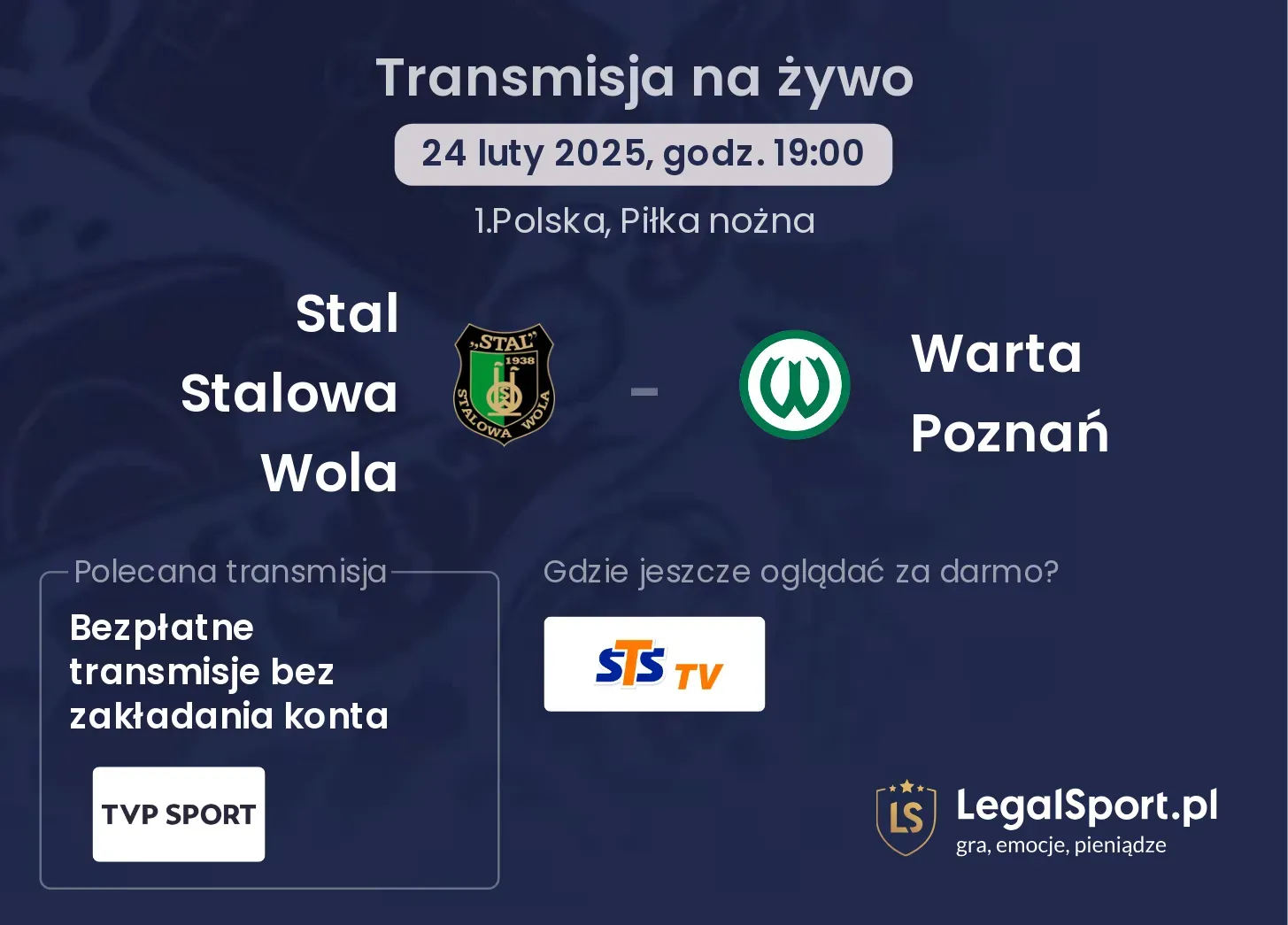 Stal Stalowa Wola - Warta Poznań gdzie oglądać?