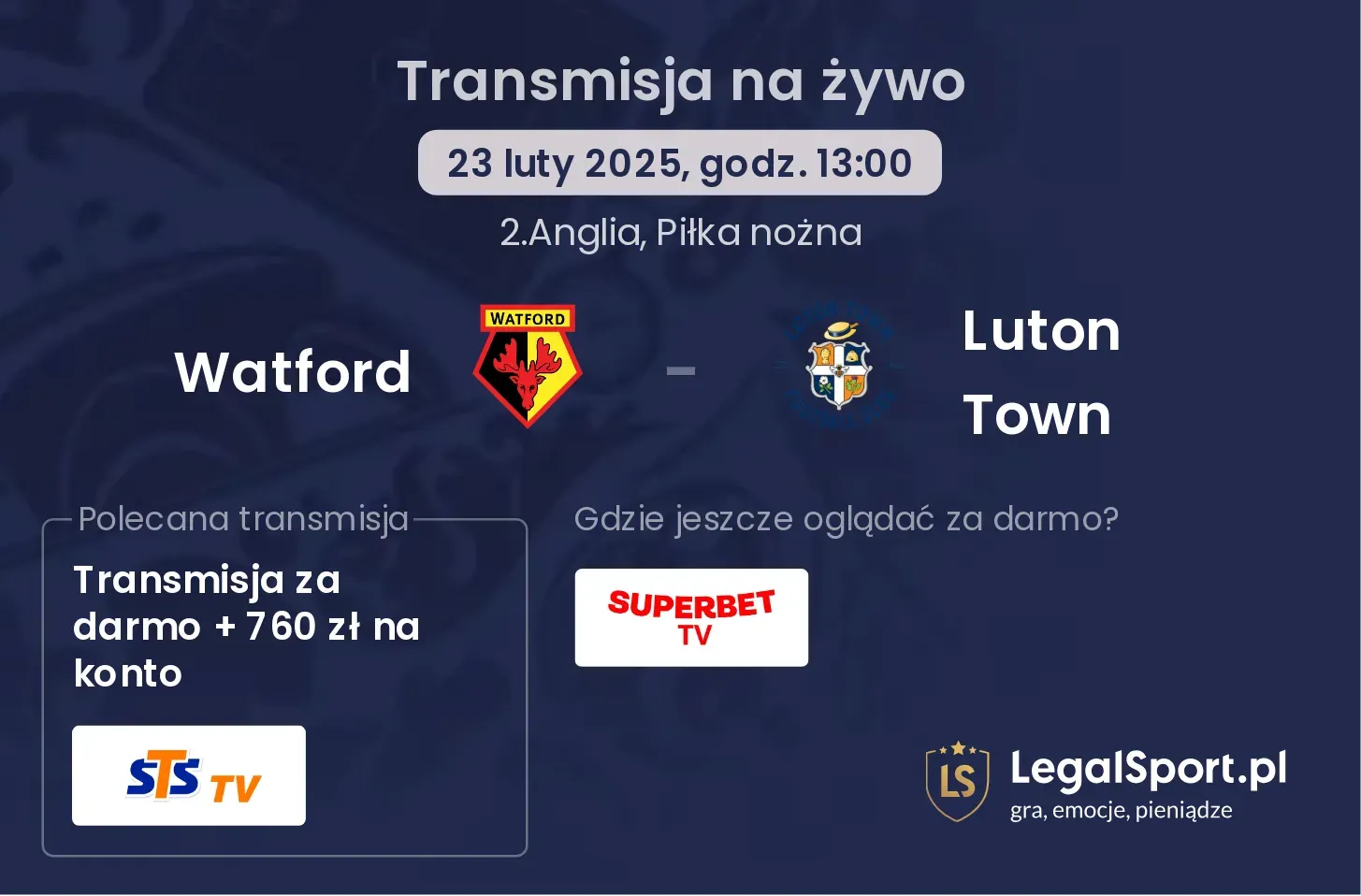 Watford - Luton Town transmisja na żywo