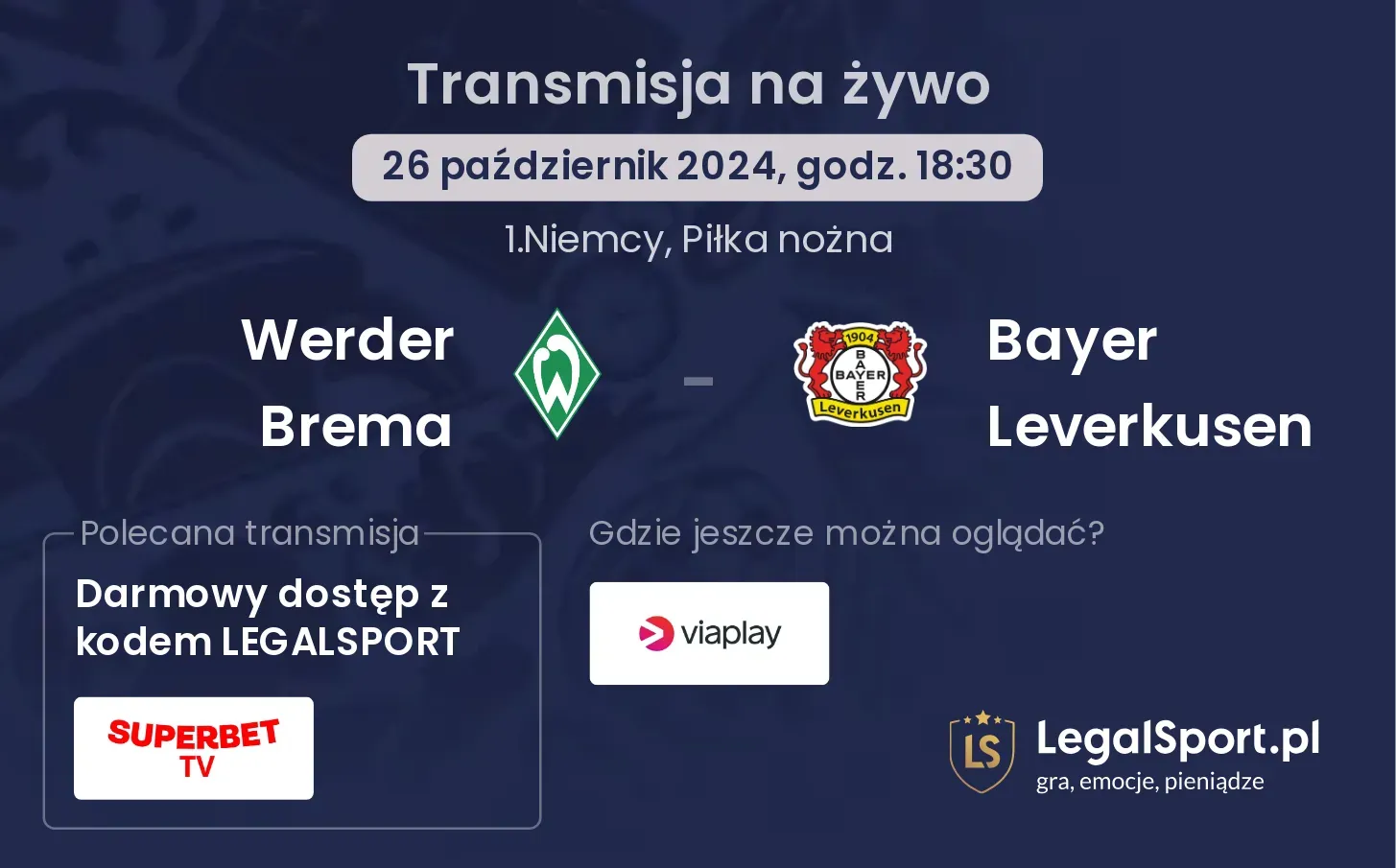 Werder Brema - Bayer Leverkusen gdzie oglądać? 26.10, godz. 18:30