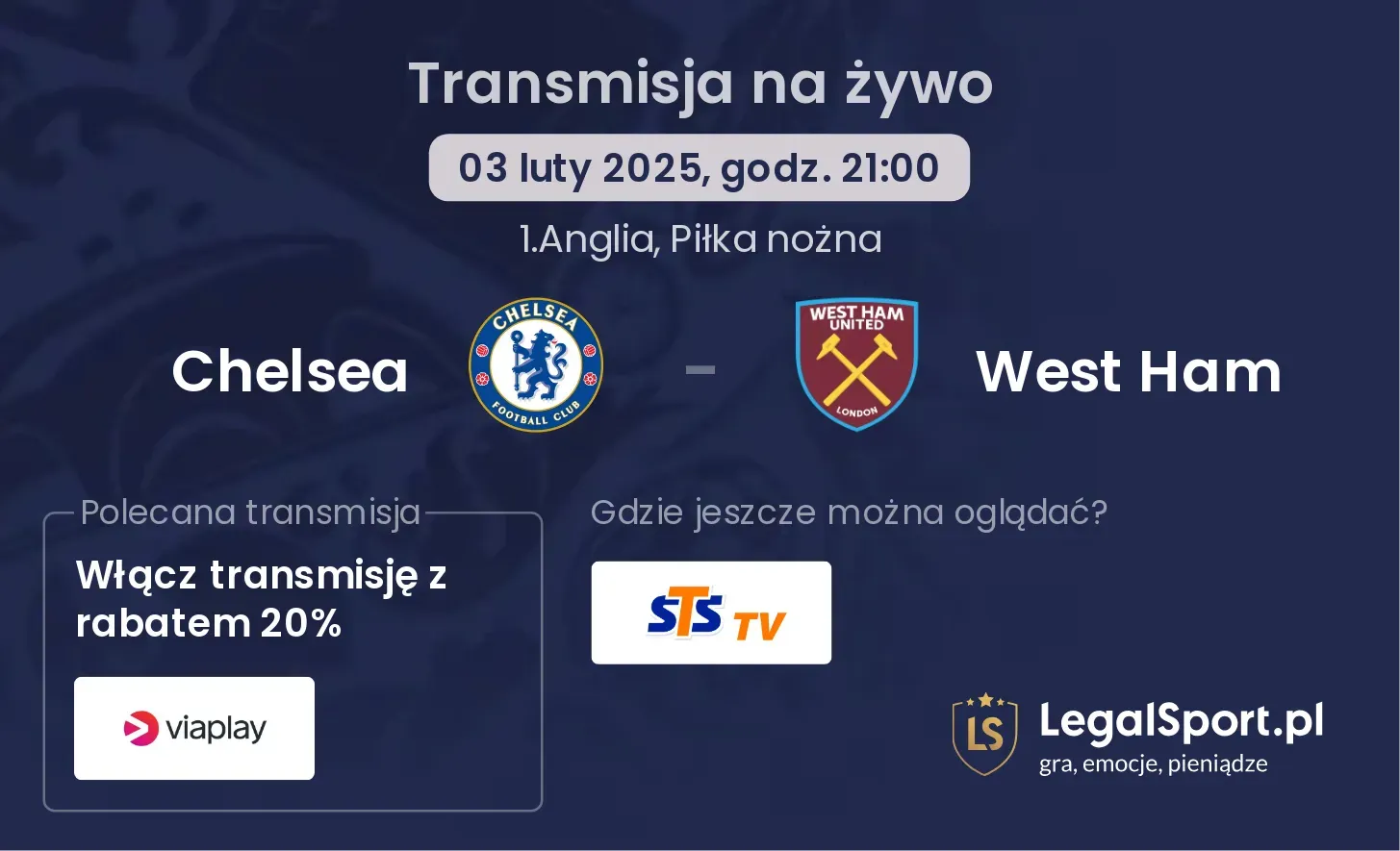 Chelsea - West Ham gdzie oglądać?