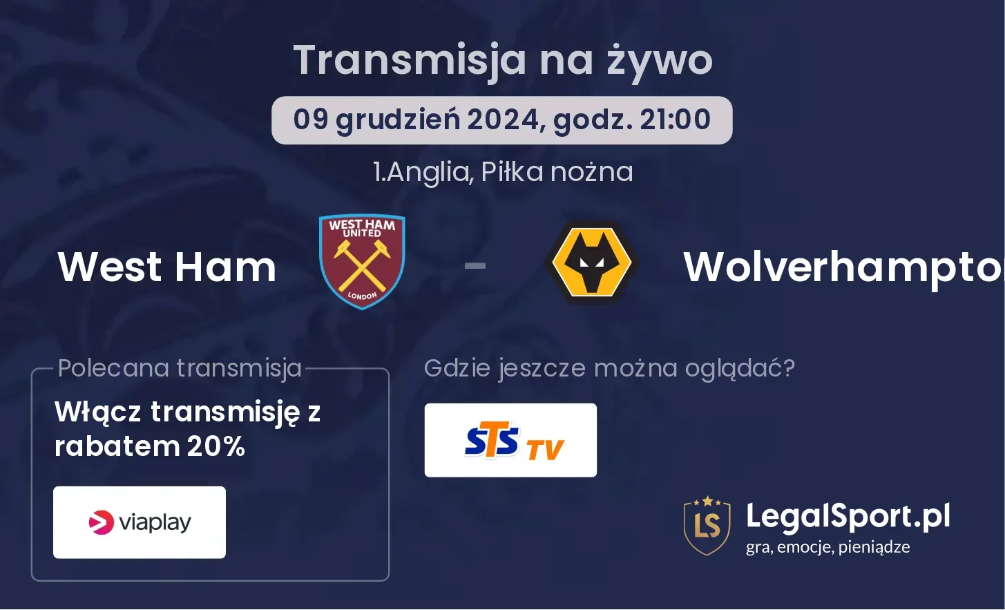 West Ham - Wolverhampton transmisja na żywo