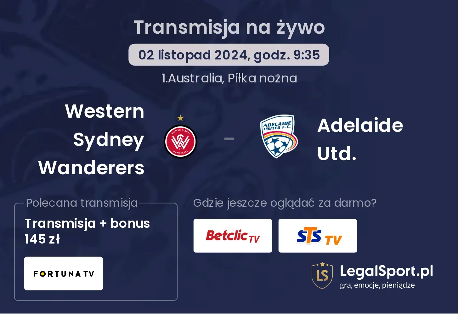 Western Sydney Wanderers - Adelaide Utd. transmisja na żywo