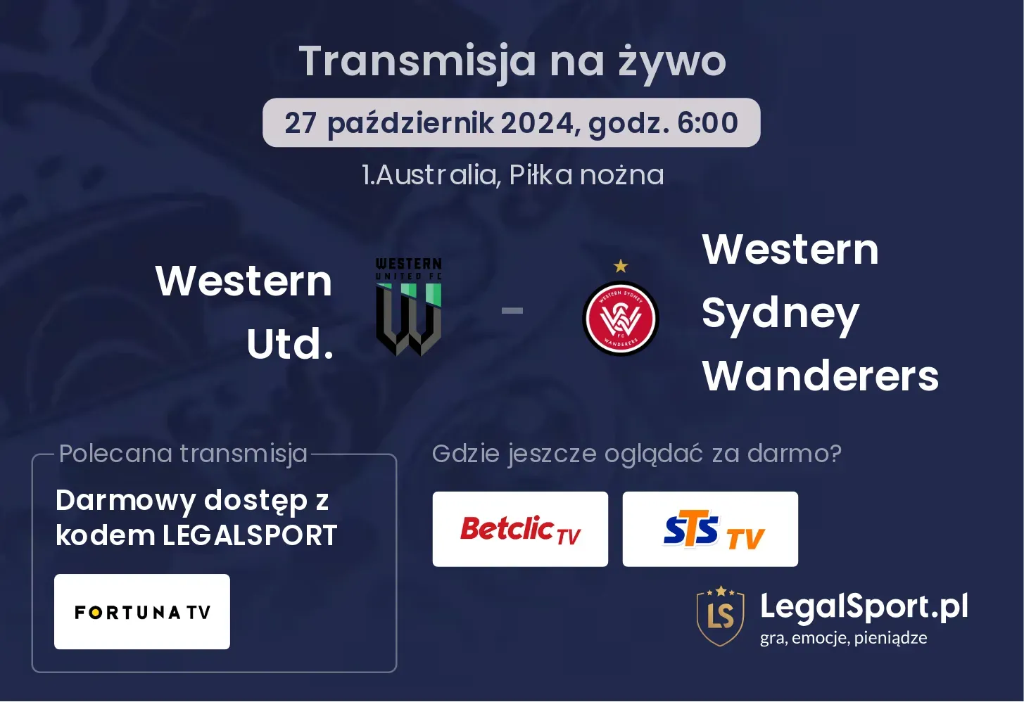 Western Utd. - Western Sydney Wanderers gdzie oglądać? 27.10, godz. 06:00