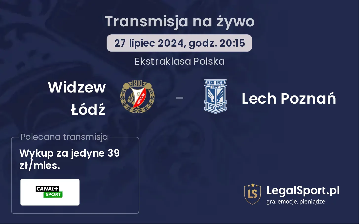 Widzew Łódź - Lech Poznań transmisja na żywo